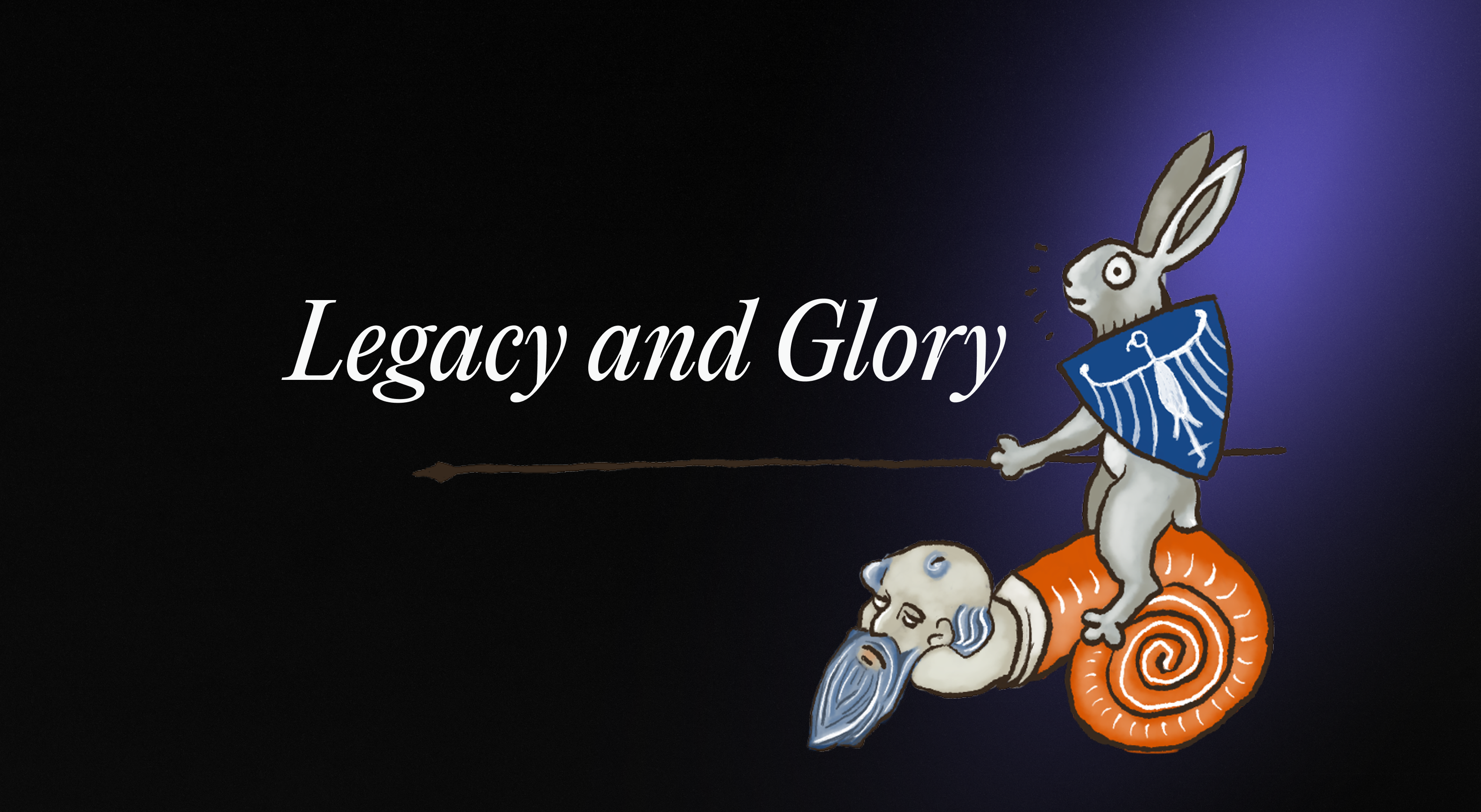 Legacy and Glory