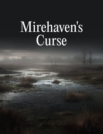 Mirehaven's Curse 
