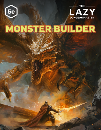 The Lazy GM's 5e Monster Builder 