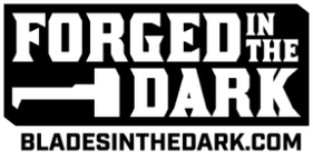 Forged in the Dark